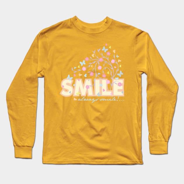 Smile always smile Long Sleeve T-Shirt by mkbl